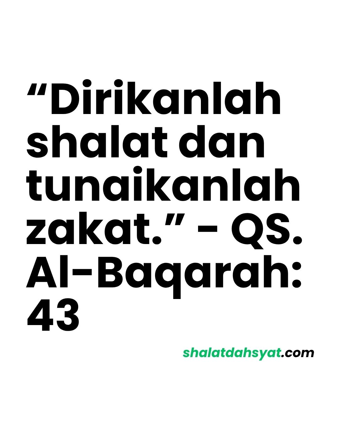 Dirikan Shalat, Tunaikan Zakat